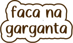 faca na garganta